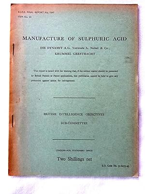 BIOS Final Report No 1643. Item No 22. Manufacture of Sulphuric Acid Die Dynamit A.G. Vormals A. ...