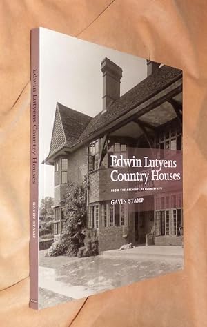 EDWIN LUTYENS COUNTRY HOUSES: From the Archives of Country Life