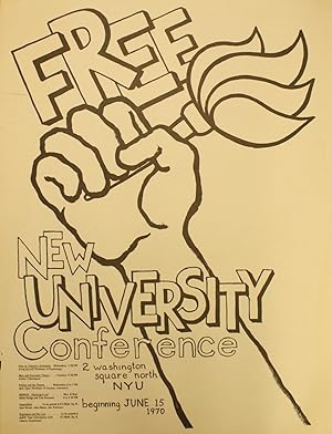 Free New University Conference. 2 Washington Square North, NYU. Beginning June 15, 1970
