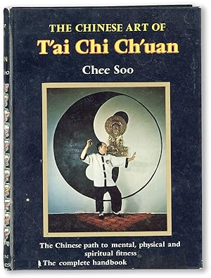 The Chinese Art of T'ai Chi Ch'uan