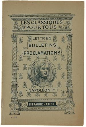 LETTRES BULLETINS PROCLAMATIONS. Introduction et notes de Roger Peyre.: