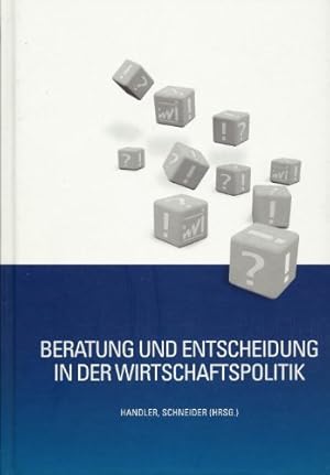 Beratung und Entscheidung in der Wirtschaftspolitik. IWI-Studie 147.