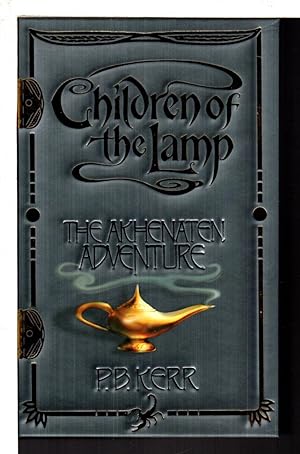 THE AKHENATEN ADVENTURE: Book One of Children of the Lamp.