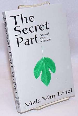 The Secret Part: a natural history of the penis