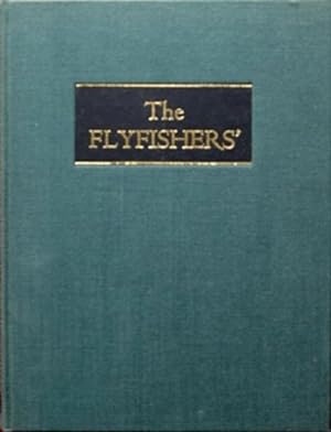 The Flyfisher's : an Anthology to Mark the Centenary of the Flyfishers' Club 1884-1984