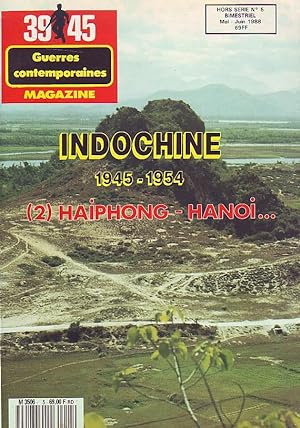 Indochine 1945-1954 - 2 - Haiphong - Hanoi -