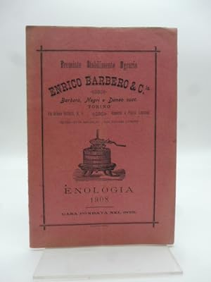 Premiato Stabilimento Agrario Enrico Barbero & C.iaÂ Enologia 1908