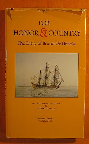 For Honor & Country: A Diary of Bruno De Hezeta (North Pacific Studies) (English and Spanish Edit...