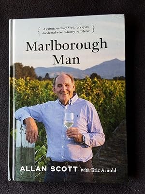Marlborough man : a quintessentially Kiwi story of an accidental wine-industry trailblazer