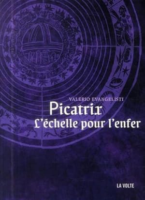 Nicolas Eymerich, inquisiteur Tome 6 : Picatrix, l'echelle pour l'enfer