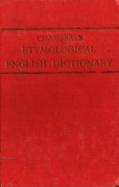 Chamber's Etymological English Dictionary