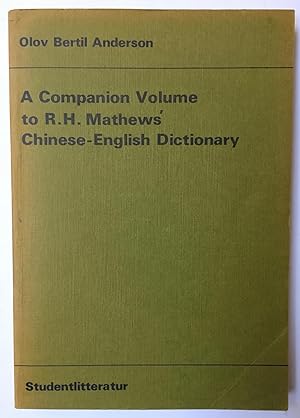 A companion volume to R. H. Mathews' Chinese-English dictionary