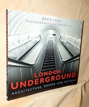 LONDON UNDERGROUND: Architecture, Design and History