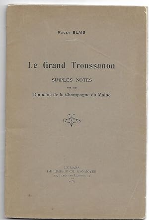le GRAND TROUSSANON