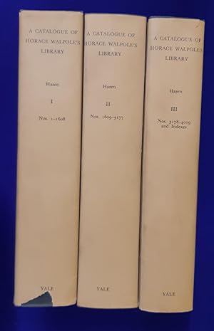 A Catalogue of Horace Walpole's Library, with Horace Walpole's Library by W.S. Lewis. [ 3 volumes...