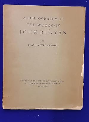 A Bibliography of the Works of John Bunyan.