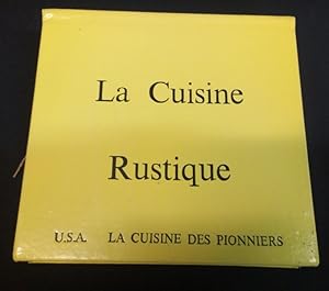 La cuisine rustique - USA La cuisine des Pionniers