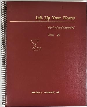 Lift Up Your Hearts: Year A (Revised and Expanded)