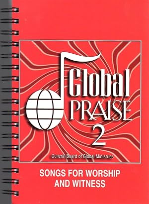 Global Praise 2: Songs for Worship and Witness
