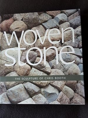 Woven stone : the sculpture of Chris Booth