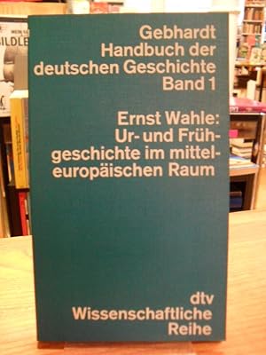 Ur- und Frühgeschichte im mitteleuropäischen Raum,