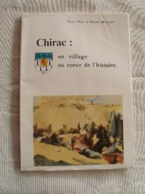 CHIRAC : UN VILLAGE AU COEUR DE L' HISTOIRE