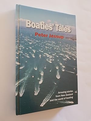 Boaties' Tales: Amazing Stories from New Zealand and the World of Boating