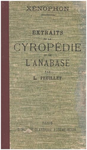 Extraits de la cyropédie et de l'anabase par L. Feuillet