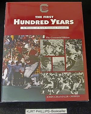 The First Hundred Years: A History of South Carolina Football