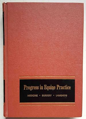 Progress in Equine Practice: Book Number One in the Modern Veterinary Reference Series