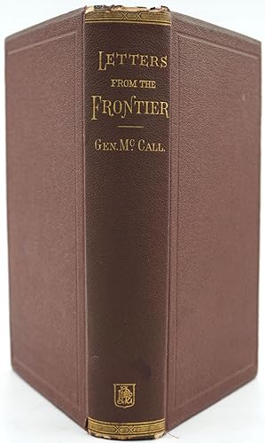 Letters from the Frontiers / Written during a Period of Thirty Years' Service in the Army of the ...