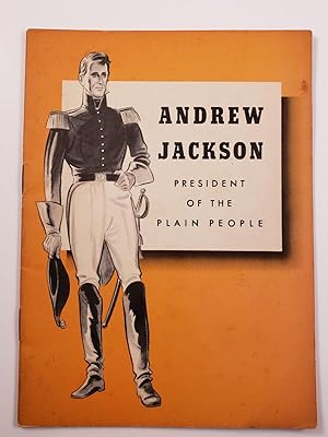 Andrew Jackson President of the Plain People
