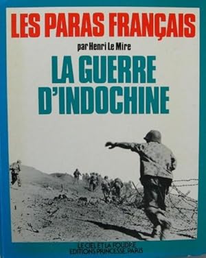 Les paras français - La guerre d'Indochine -