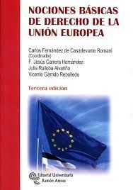 NOCIONES BÁSICAS DE DERECHO(2017) DE LA UNIÓN EUROPEA. 3 ED.