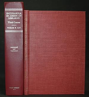 Incunabula in American libraries. A third census of fifteenth-century books recorded in North Ame...