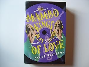 The Mambo Kings Play Songs of Love.