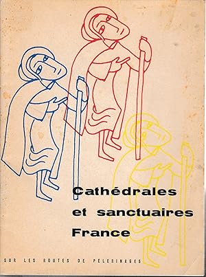 Cathédrales et sanctuaires, France