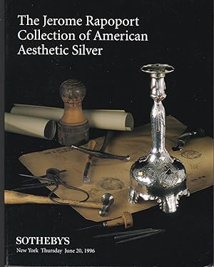 The Jerome Rapoport Collection of American Aesthetic Silver. June 20, 1996
