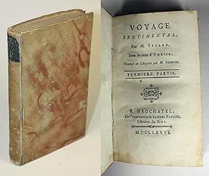 Voyage sentimental; Par M. Sterne, Sous le nom d'Yorick, Traduit de l'Anglois par M. Frenais. Pre...