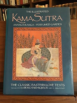 The Ilustrated Kama Sutra Ananga-Ranga The Perfumed Garden The Classic Eastern Love Texts