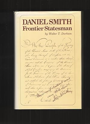 Daniel Smith Frontier statesman