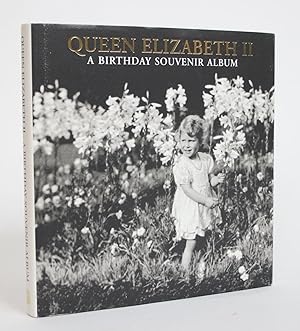 Queen Elizabeth II: A Birthday Souvenir Album