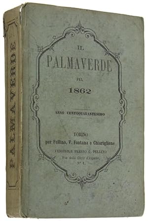 IL PALMAVERDE PEL 1862. Anno Centoquarantesimo.: