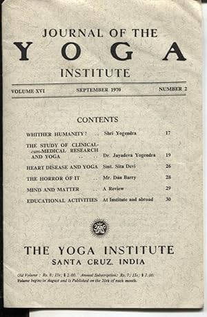 JOURNAL OF THE YOGA INSTITUTE : THE MONTHLY JOURNAL OF THE YOGA INSTITUTE OF SANTA CRUZ, INDIA Nu...