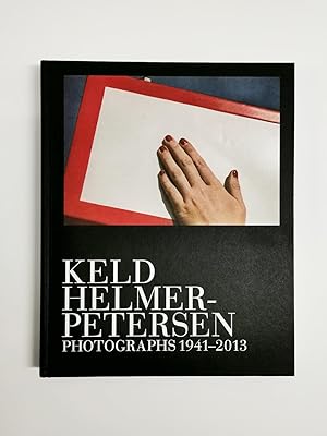 Keld Helmer-Petersen: Photographs 1941-1995