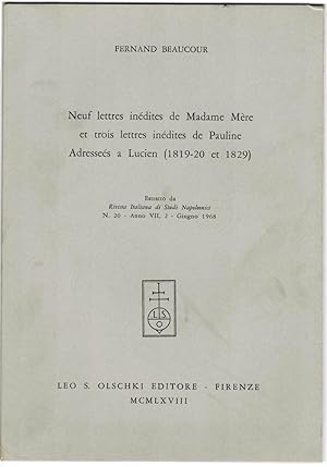 Neuf lettres inédites de Madame Mère et trois lettres inédites de Pauline adressées à Lucien (181...