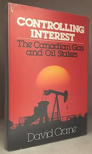 Controllong Interest; The Canadian Gas and Oil Stakes