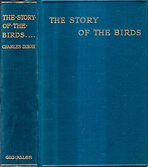 The Story of Birds, being An Introduction to the Study of Ornithology