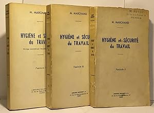 Hygiène et sécurité du travail - fascicule II III et IV --- trois volumes