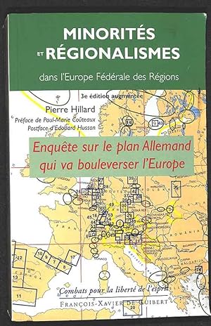 Minorités et régionalismes, l'Europe fédérale des régions : enquête sur le plan allemand qui va b...